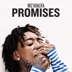 Promises - Single - Wiz Khalifa Promises - Single - Wiz Khalifa