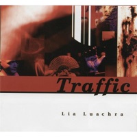 Traffic by Lia Luachra on Apple Music