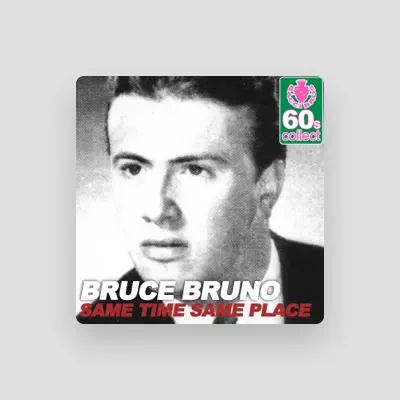 Listen to Bruce Bruno, watch music videos, read bio, see tour dates & more!