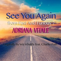 See You Again (From Fast & Furious 7) - Single - Adriana Vitale