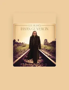 Listen to İhsan Güvercin, watch music videos, read bio, see tour dates & more!