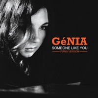 Someone Like You (Piano Version) - Single - GéNIA