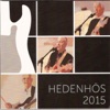 HEDENHÖS 2015 - EP