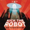 Sinker - Kick the Robot lyrics