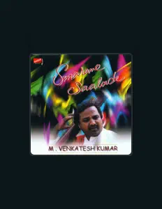 Luister naar M. Venkateshkumar, bekijk muziekvideo's, lees de bio, bekijk de tourdata, en meer!