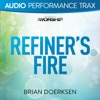 Refiner's Fire (Audio Performance Trax) - EP, 2015
