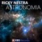 Astronomia - Ricky Nestra lyrics