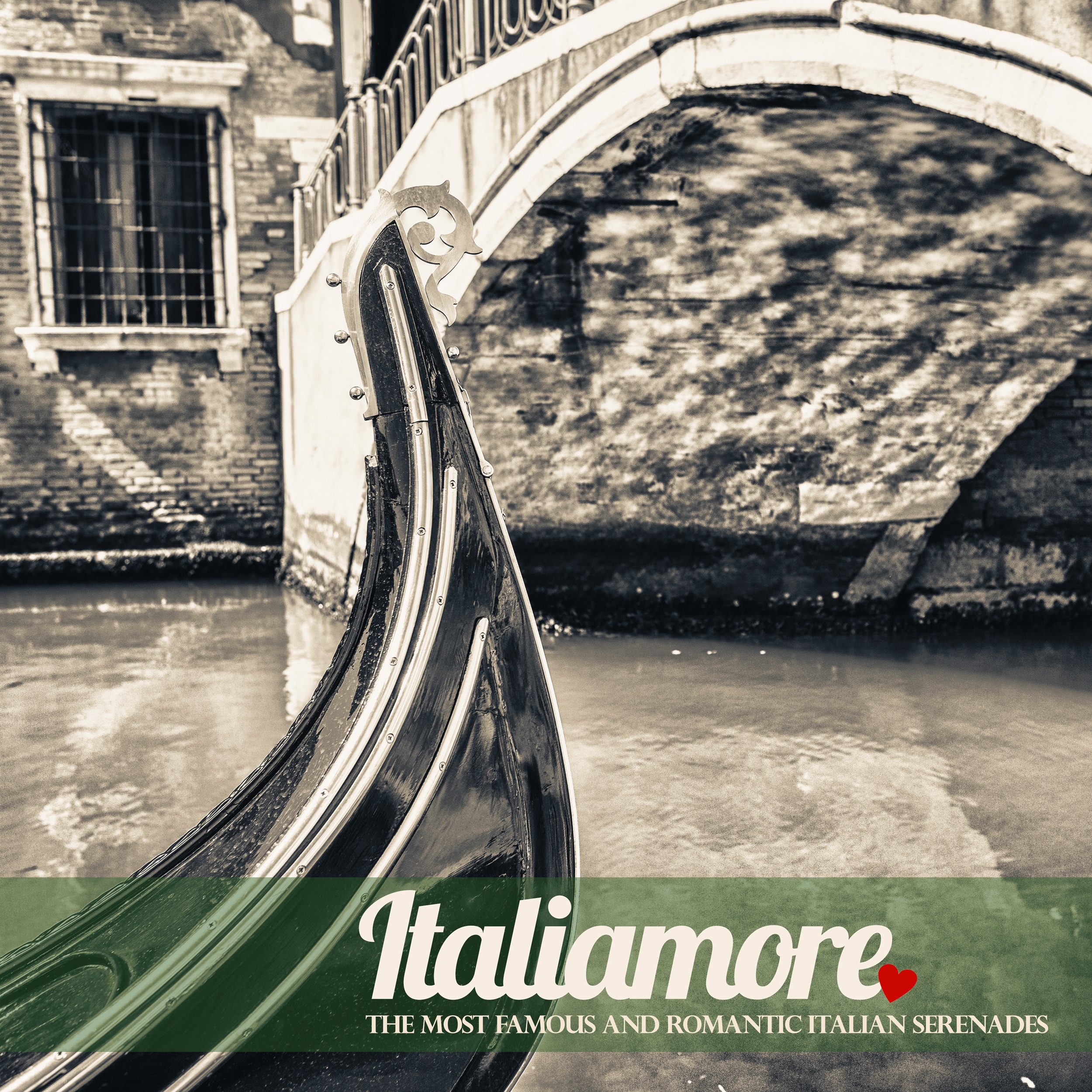 ITALIAMORE The Most Famous and Romantic Italian Serenades