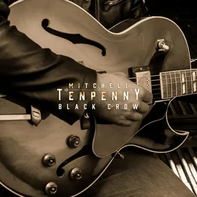 Black Crow - Mitchell Tenpenny Black Crow - Mitchell Tenpenny