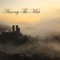 Among the Mist (Vocal Mix) [feat. Viviana Miza] - Daniel Ketchum lyrics