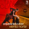 Viento Norte (Bronca Negra) - Orquesta Típica Víctor