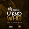 U Kno Who (feat. Freshlos) - Matti Baybee lyrics