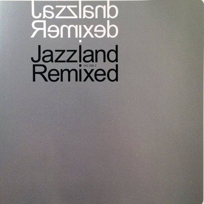 Jazzland Remixed