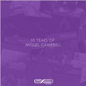 10 Years of Miguel Campbell artwork