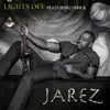 Jarez - Lights Off (feat. Dirk K)