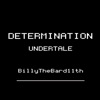 Determination (From "Undertale") - Single