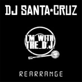 DJ Santa Cruz - My Girl / Tell Me When to Go (Santa Cruz Mash-Up)