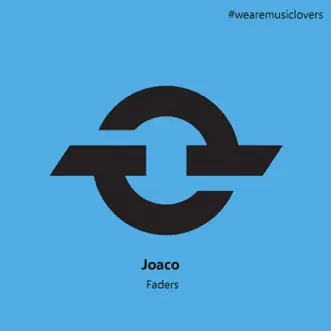 Faders - Single by Joaco album reviews, ratings, credits