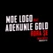 Rora Se (Tread Softly) [feat. Adekunle Gold] - Moelogo lyrics