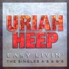 Easy Livin' - The Singles A's & B's, 2006