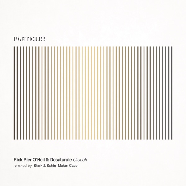 Crouch (Matan Caspi, Stark & Sahin Remixes) - Single
