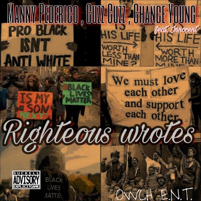 Righteous Wrotes (feat. Cuzz Cuzz & Innocent) - Single