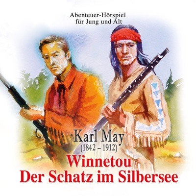 Winnetou /  Der Schatz im Silbersee