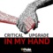 In My Mind (Lineki & 2Touch Remix) - Critical Upgrade lyrics