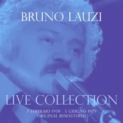 Live Collection - 7 Febbraio 1978 / 5 Giugno 1979 - Bruno Lauzi