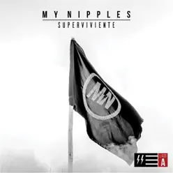 Superviviente - EP - My Nipples