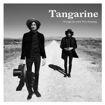Things Go Like This Anyway - Single - Tangarine