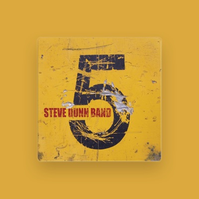 Listen to Steve Dunn Band, watch music videos, read bio, see tour dates & more!