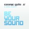 Be Your Sound (Tristan Garner Remix) - Cosmic Gate & Emma Hewitt lyrics