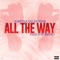 All the Way (feat. FUTURISTIC) - Justina Valentine lyrics