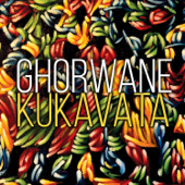 Kukavata - Ghorwane