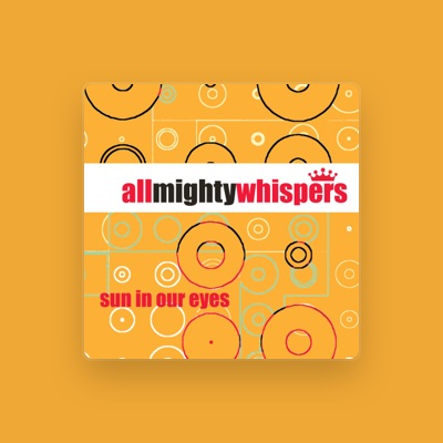 Listen to All Mighty Whispers, watch music videos, read bio, see tour dates & more!