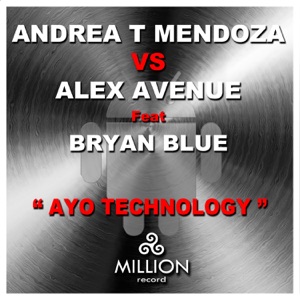Ayo Technology (feat. Bryan Blue) - EP