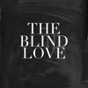 The Blind Love