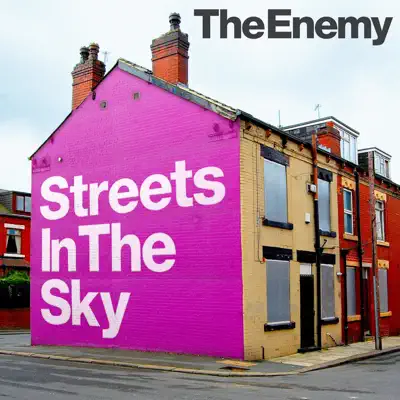 Streets in the Sky - The Enemy Streets in the Sky - The Enemy