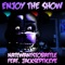 Enjoy the Show (feat. Jacksepticeye) - NateWantsToBattle lyrics