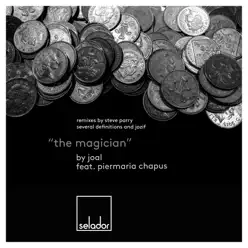 The Magician (feat. Piermaria Chapus) [Remixes] - Joal