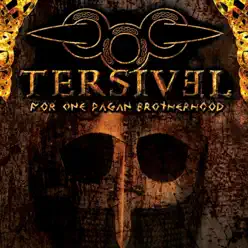 For One Pagan Brotherhood - Tersivel