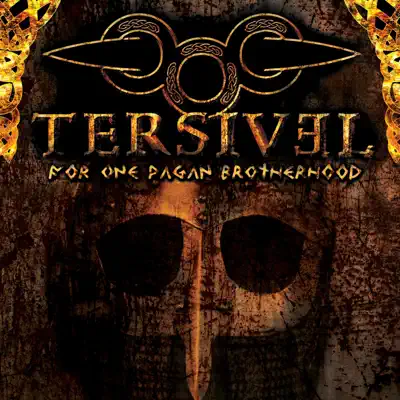For One Pagan Brotherhood - Tersivel For One Pagan Brotherhood - Tersivel