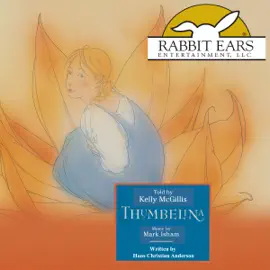 Thumbelina (Unabridged)