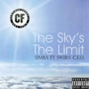 The Sky's the Limit (feat. Swirv CEO) - Single