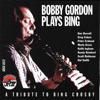 Bobby Gordon Plays Bing