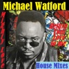 Michael Watford - Mighty Love