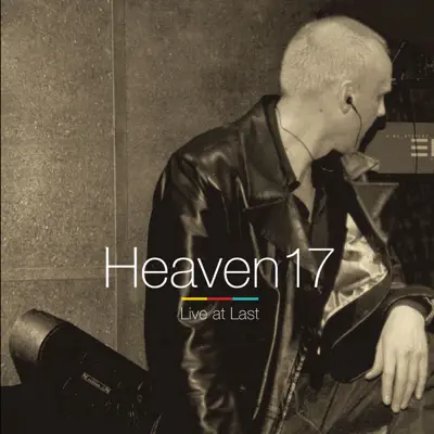 Live at Last - Heaven 17