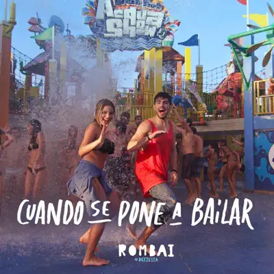 Cuando Se Pone a Bailar - Single - Rombai