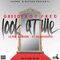Look At Me (feat. Clyde Carson & KSmoothYG) - Greedy Boy Fred lyrics